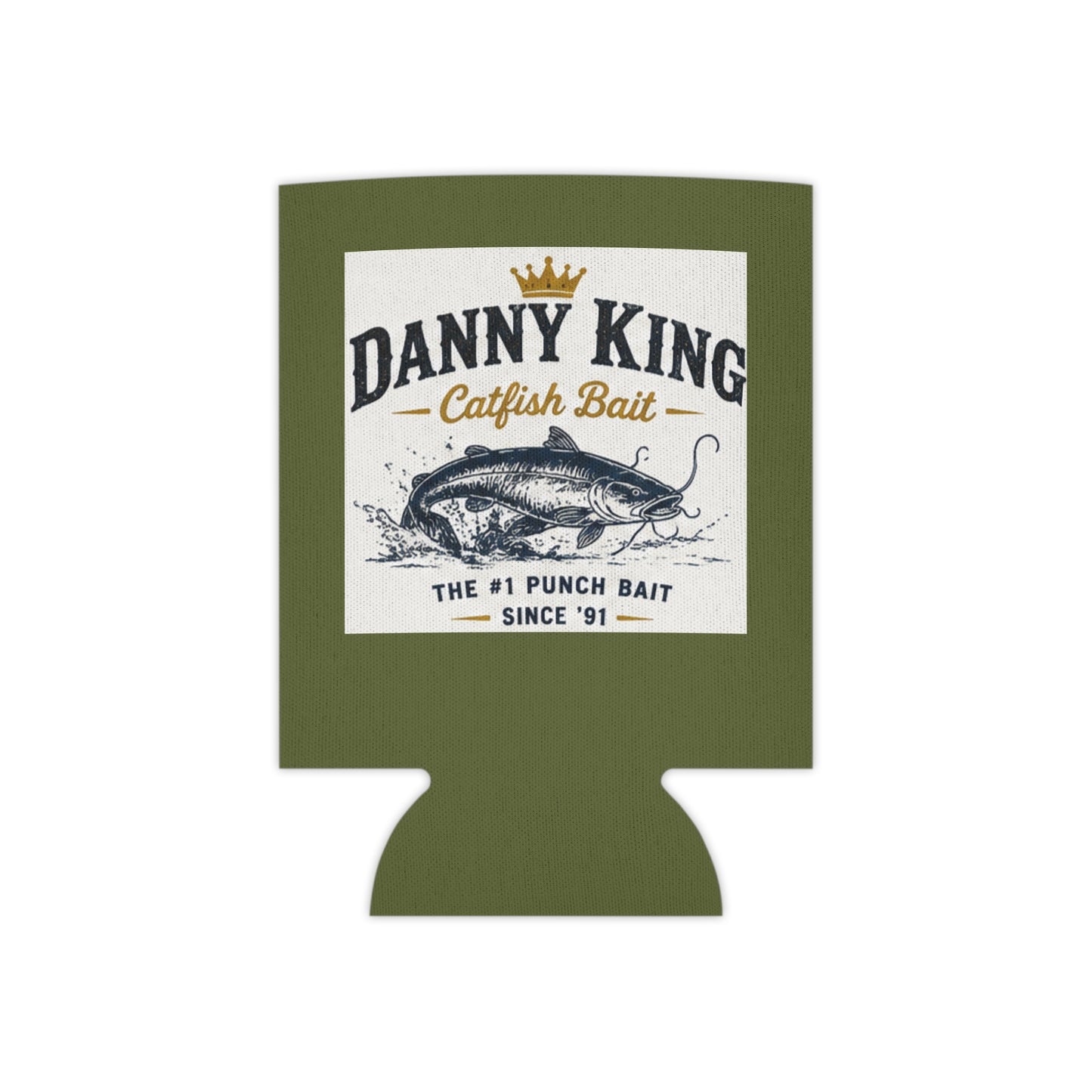Danny King Catfish Bait Can Cooler — Olive Drink Koozie