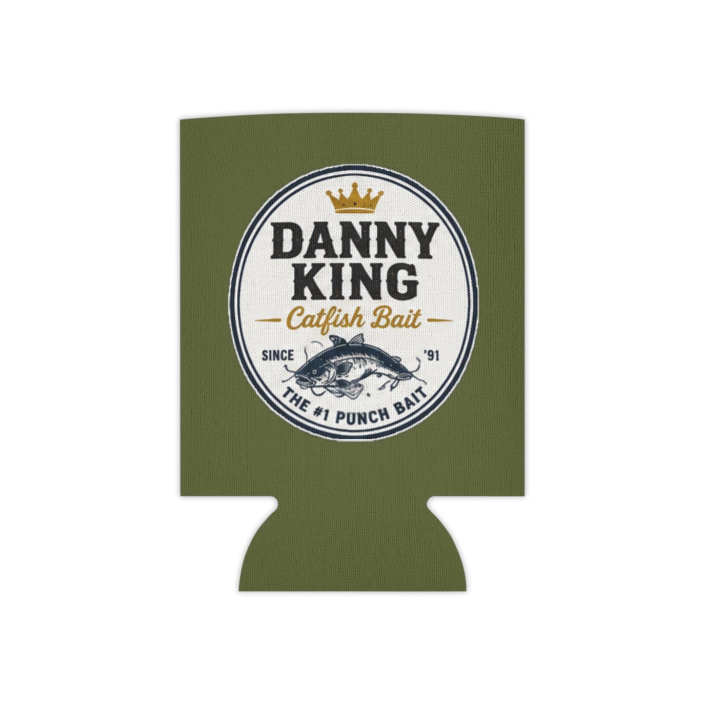 Danny King Catfish Bait Can Cooler — Olive Drink Koozie