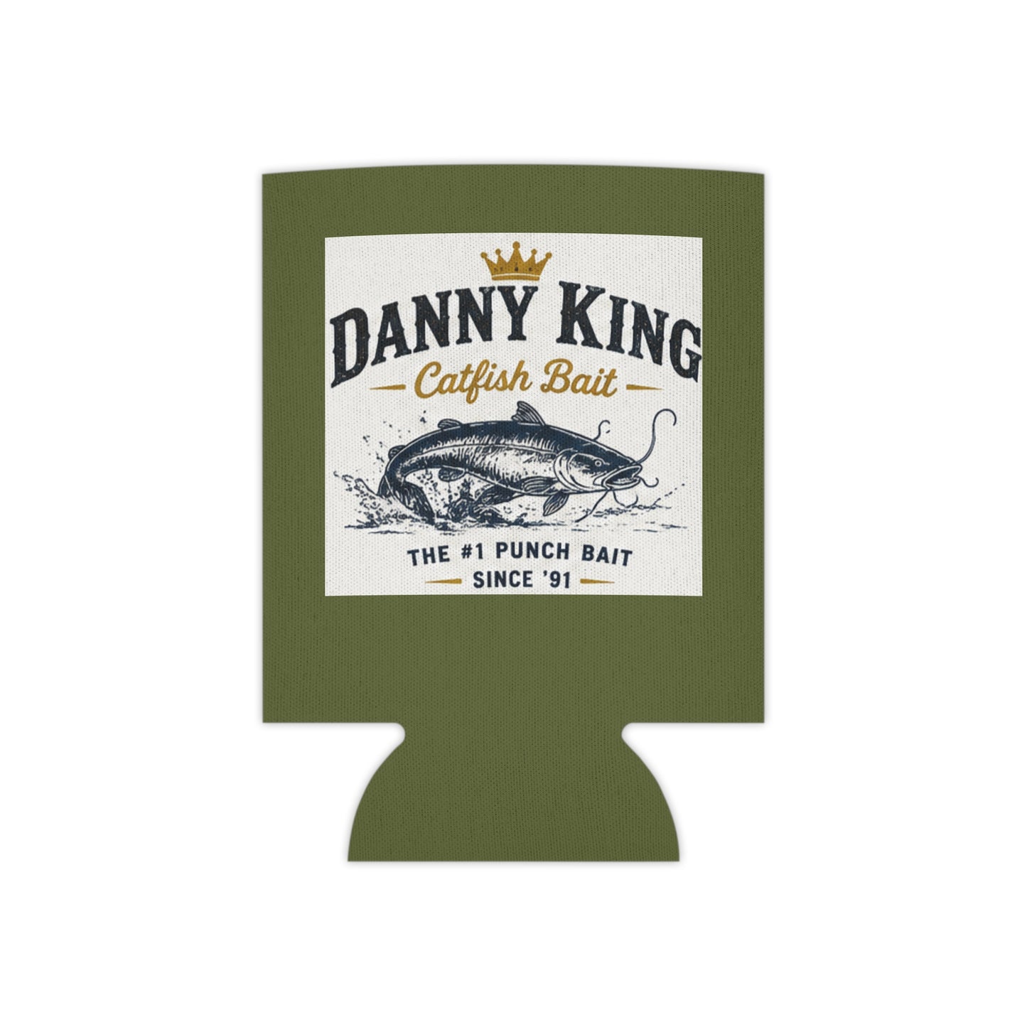 Danny King Catfish Bait Can Cooler — Olive Drink Koozie